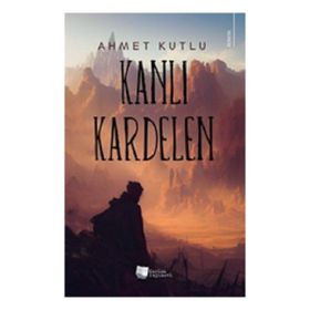 Kanlı Kardelen - Ahmet Kutlu