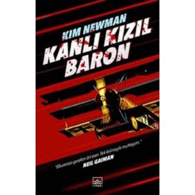 KANLI KIZIL BARON - KIM NEWMAN