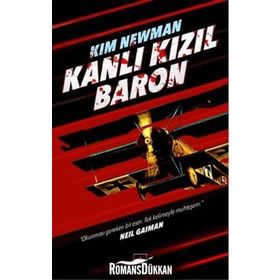 KANLI KIZIL BARON - KIM NEWMAN