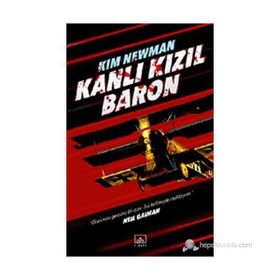 KANLI KIZIL BARON - KIM NEWMAN