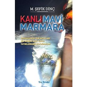 KANLI MAVI MARMARA - M. ŞEFİK DİNÇ
