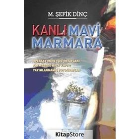 KANLI MAVI MARMARA - M. ŞEFİK DİNÇ