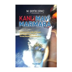 KANLI MAVI MARMARA - M. ŞEFİK DİNÇ