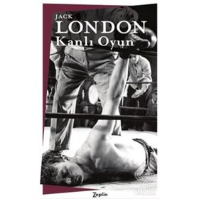 Kanlı Oyun - Jack London