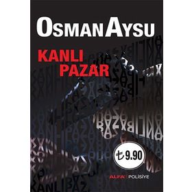 KANLI PAZAR - OSMAN AYSU