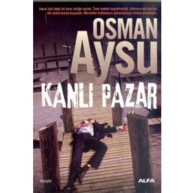 KANLI PAZAR - OSMAN AYSU