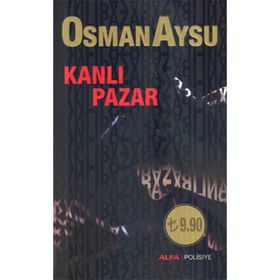 KANLI PAZAR - OSMAN AYSU