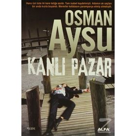KANLI PAZAR - OSMAN AYSU