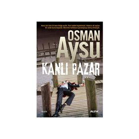 KANLI PAZAR - OSMAN AYSU