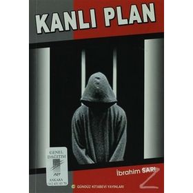 Kanlı Plan - İbrahim Sarı