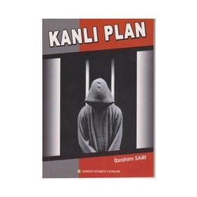 Kanlı Plan - İbrahim Sarı