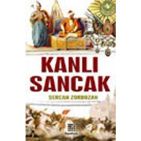 KANLI SANCAK - SERCAN ZORBOZAN