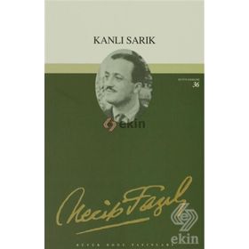 KANLI SARIK (KOD: 30) - NECIP FAZIL KISAKÜREK
