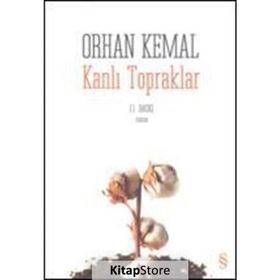 KANLI TOPRAKLAR - ORHAN KEMAL