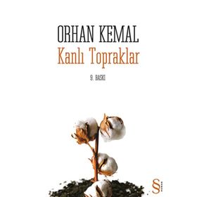 KANLI TOPRAKLAR - ORHAN KEMAL
