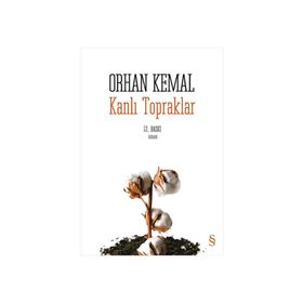 KANLI TOPRAKLAR - ORHAN KEMAL