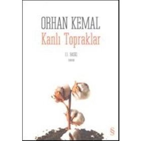 KANLI TOPRAKLAR - ORHAN KEMAL