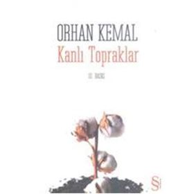 KANLI TOPRAKLAR - ORHAN KEMAL