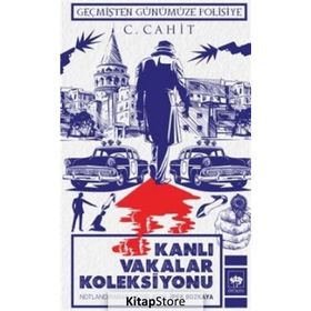 Kanlı Vakalar Koleksiyonu - C. Cahit
