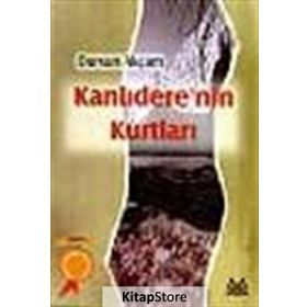 KANLIDERE'NİN KURTLARI - DURSUN AKÇAM