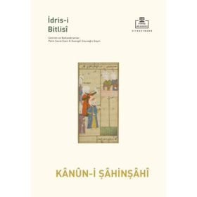 Kanûn-i Şâhinşâhî - İdris-i Bitlisi