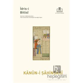 Kanûn-i Şâhinşâhî - İdris-i Bitlisi