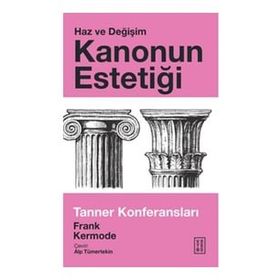 Kanonun Estetiği: Haz ve Değişim - Ketebe Yayınları