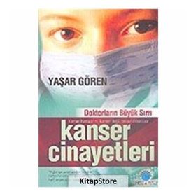 Kanser Cinayetleri - Yaşar Gören