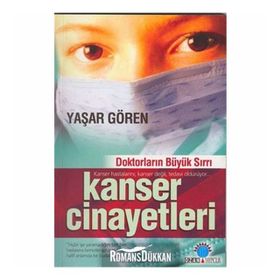 Kanser Cinayetleri - Yaşar Gören