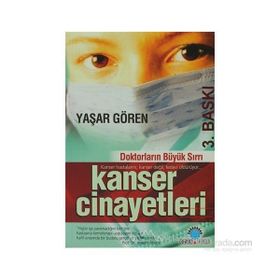 Kanser Cinayetleri - Yaşar Gören
