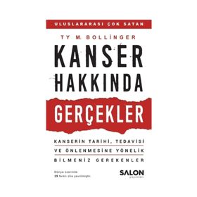 Kanser Hakkında Gerçekler - Ty M. Bollinger