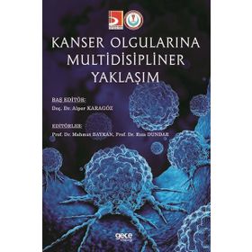 Kanser Olgularına Multidisipliner Yaklaşım Gece Kitaplığı
