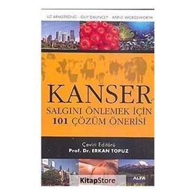 KANSER SALGINI ÖNLEMEK İÇİN 101 ÇÖZÜM ÖNERİSİ - KOLEKTIF