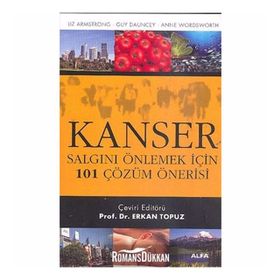 KANSER SALGINI ÖNLEMEK İÇİN 101 ÇÖZÜM ÖNERİSİ - KOLEKTIF