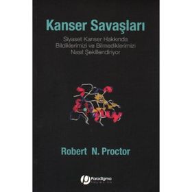 KANSER SAVAŞLARI - ROBERT N. PROCTOR