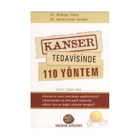 KANSER TEDAVISINDE 110 YÖNTEM - GYÖRGY IRMET