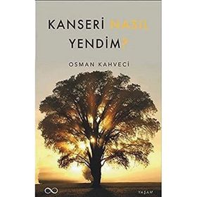 KANSERI NASIL YENERIM - GENEL