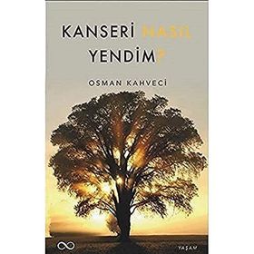 KANSERI NASIL YENERIM - GENEL