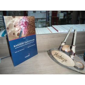 KANSERI TANIYALIM BELIRTILERI NEDENLERI KORUNMA VE TEDAVI YOLLARI - AYŞE BAYSAL