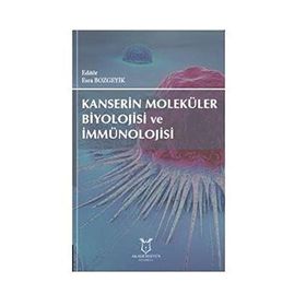 Kanserin Moleküler Biyolojisi Ve İmmünolojisi