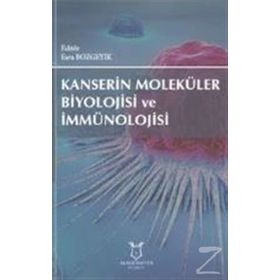 Kanserin Moleküler Biyolojisi Ve İmmünolojisi