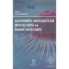 Kanserin Moleküler Biyolojisi Ve İmmünolojisi