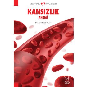 KANSIZLIK ANEMI - HAMDI AKAN