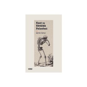 Kant ve Kötülük Felsefesi - Çizgi Kitabevi Yayınları