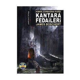 Kantara Fedaileri - James Boschert