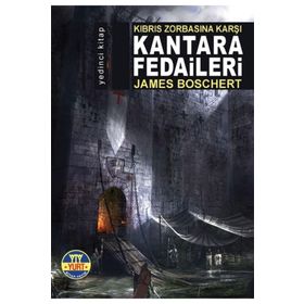 Kantara Fedaileri - James Boschert