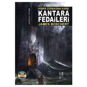 Kantara Fedaileri - James Boschert