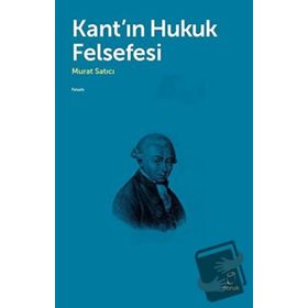 Kant`ın Hukuk Felsefesi - Doruk Yayınları