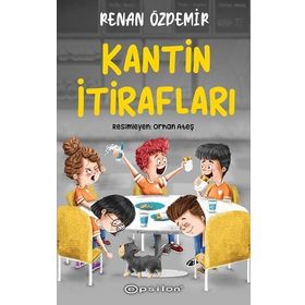 Kantin İtirafları - Renan Özdemir