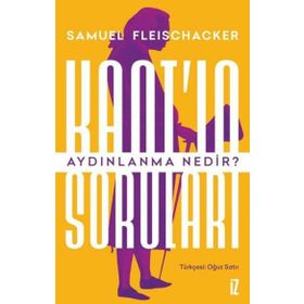 Kantın Soruları Aydınlanma Nedir? İz Yayıncılık